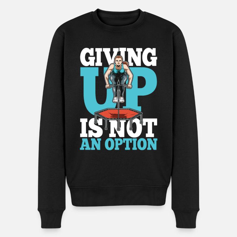 Giving Up Is Not An Option für eine Jumperin - Männer Premium Bio Pullover - Schwarz
