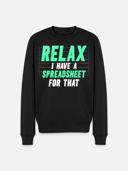 Relax I have a spreadsheet for this - Men's Premium Organic Jumper - black