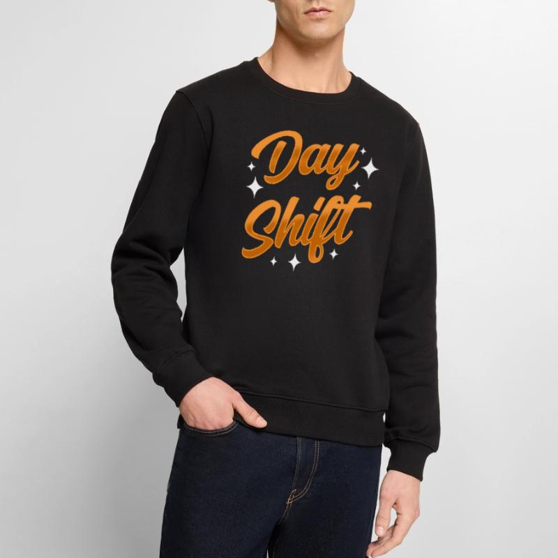 Day shift Shiftwork Shiftwork Sayings Men's Premium Organic Jumper