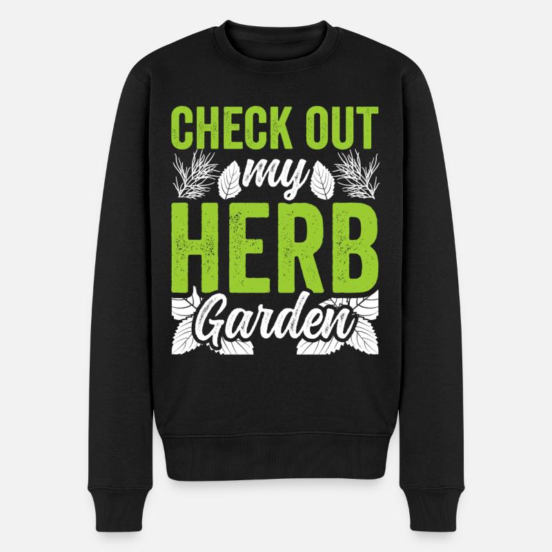 Sehen Sie Sich Meinen Kräutergarten An Kräuter - Männer Premium Bio Pullover - Schwarz