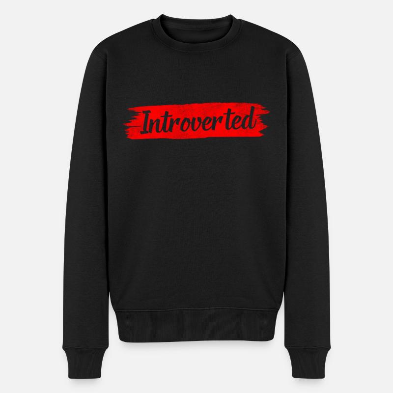 Sarcasme introverti timide introverti - Pull Premium bio Homme - noir
