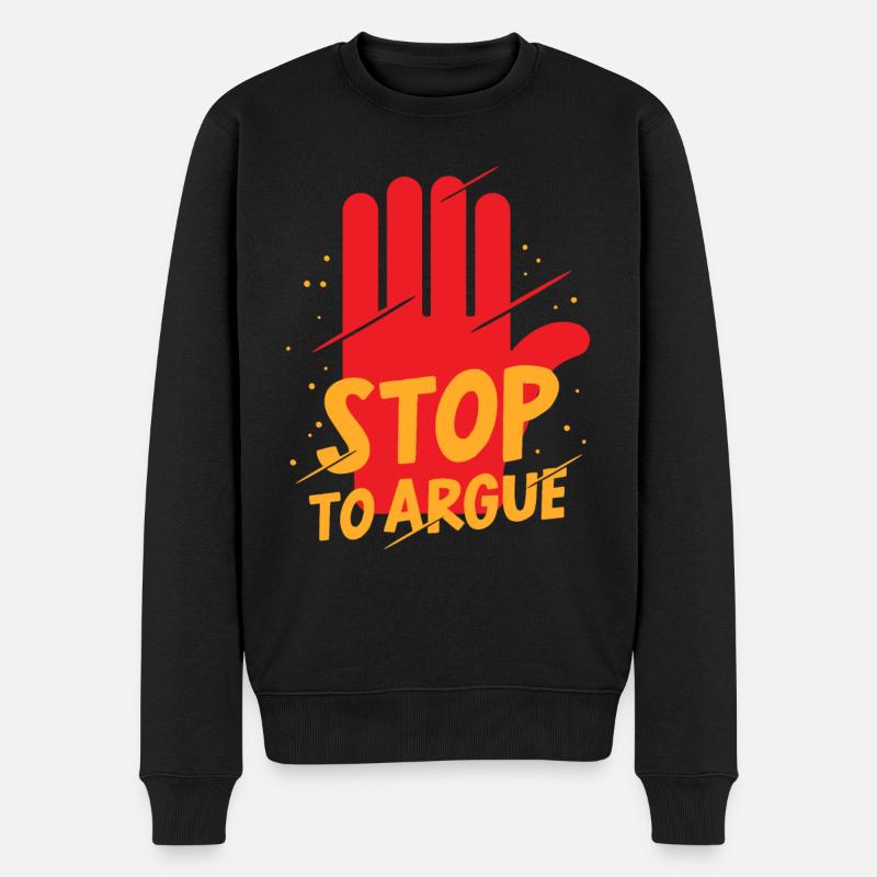 Arrêtez d’argumenter - Pull Premium bio Homme - noir