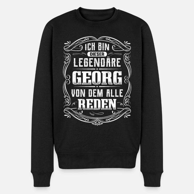 Ich bin dieser legendäre Georg - Männer Premium Bio Pullover - Schwarz