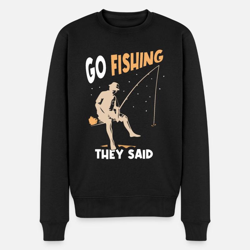 Allez pêcher ils ont dit pêcheur pêcheur pêcheur - Pull Premium bio Homme - noir
