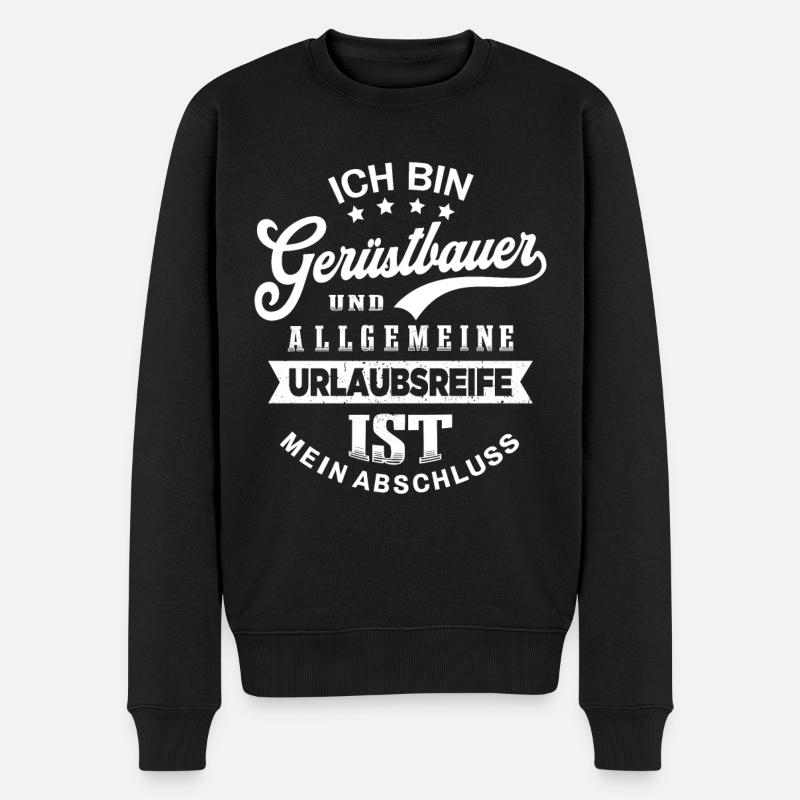 Gerüstbauer Urlaub Lustig Gerüstbau - Männer Premium Bio Pullover - Schwarz