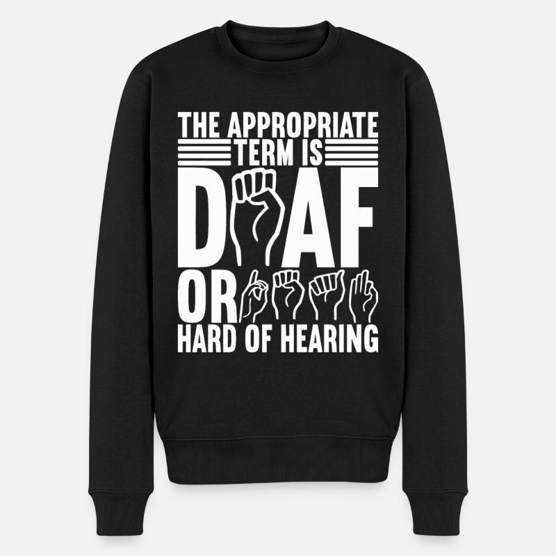 Taub Taubstumm Deaf - Männer Premium Bio Pullover - Schwarz