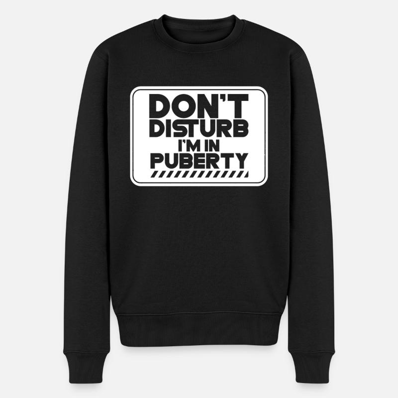 S’il vous plaît ne pas déranger: Je suis dans la puberté - Pull Premium bio Homme - noir