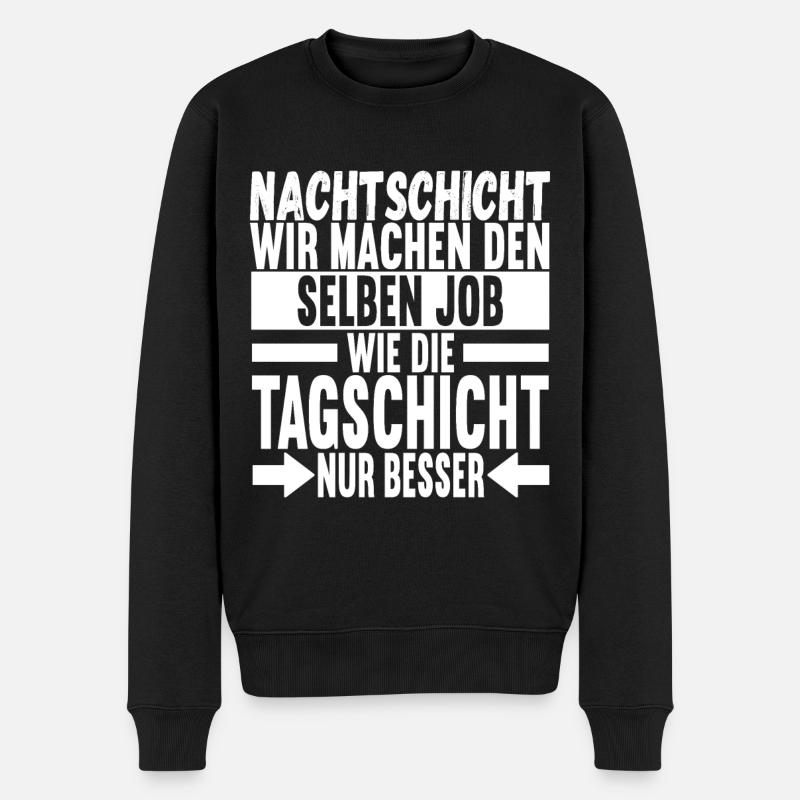 Nachtschicht Nachtdienst - Männer Premium Bio Pullover - Schwarz