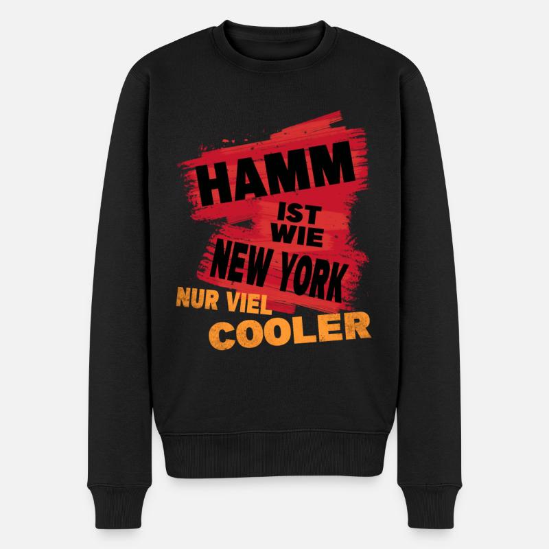 Hamm Deutschland Stadt Spruch Ist Wie New York - Männer Premium Bio Pullover - Schwarz