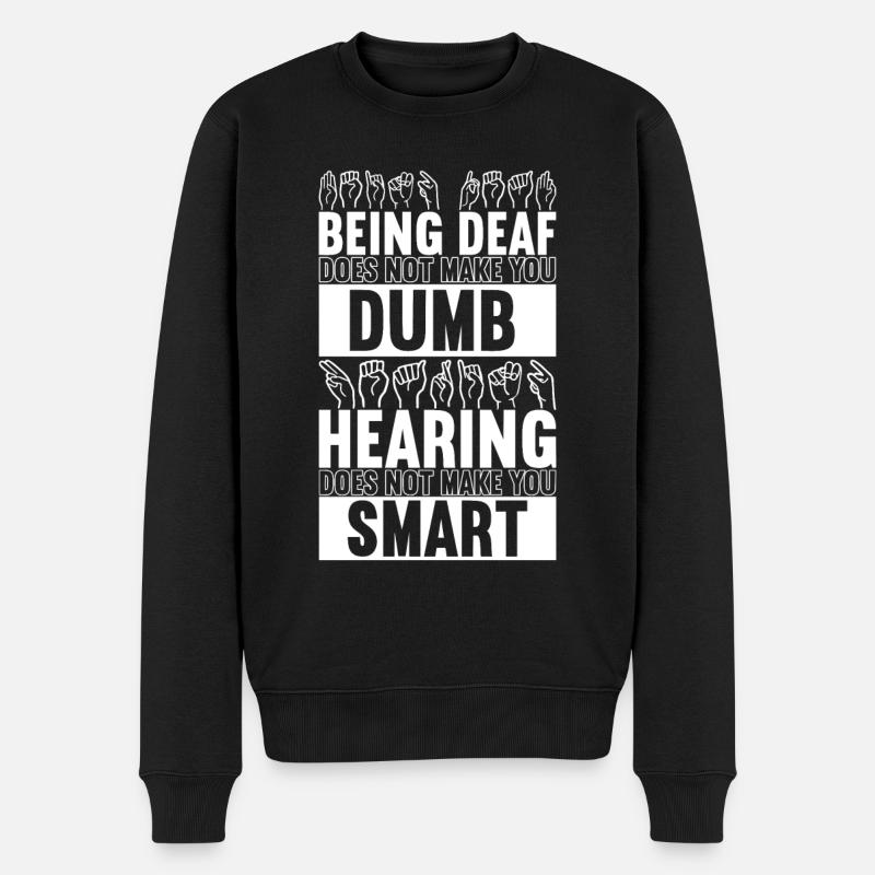 Deaf Deaf Mute Deaf - Men's Premium Organic Jumper - black