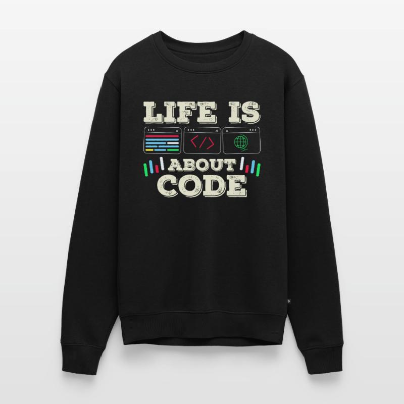 Life is all about code coder coding Men's Premium Organic Jumper