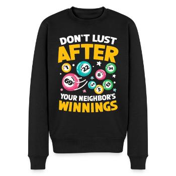 Don't Lust After Your Neighbor's Winnings - Männer Premium Bio Pullover - Schwarz - Vorne - Nico (187cm)