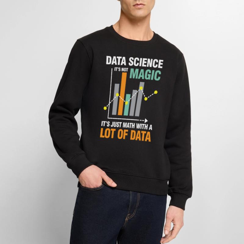 Data Science It's Not Magic It's Just Math Data Männer Premium Bio Pullover