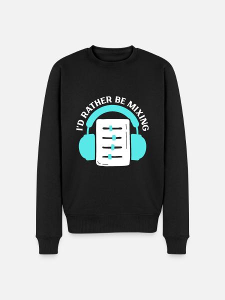 I'd Rather Mix - Sound Engineer - Men's Premium Organic Jumper - black