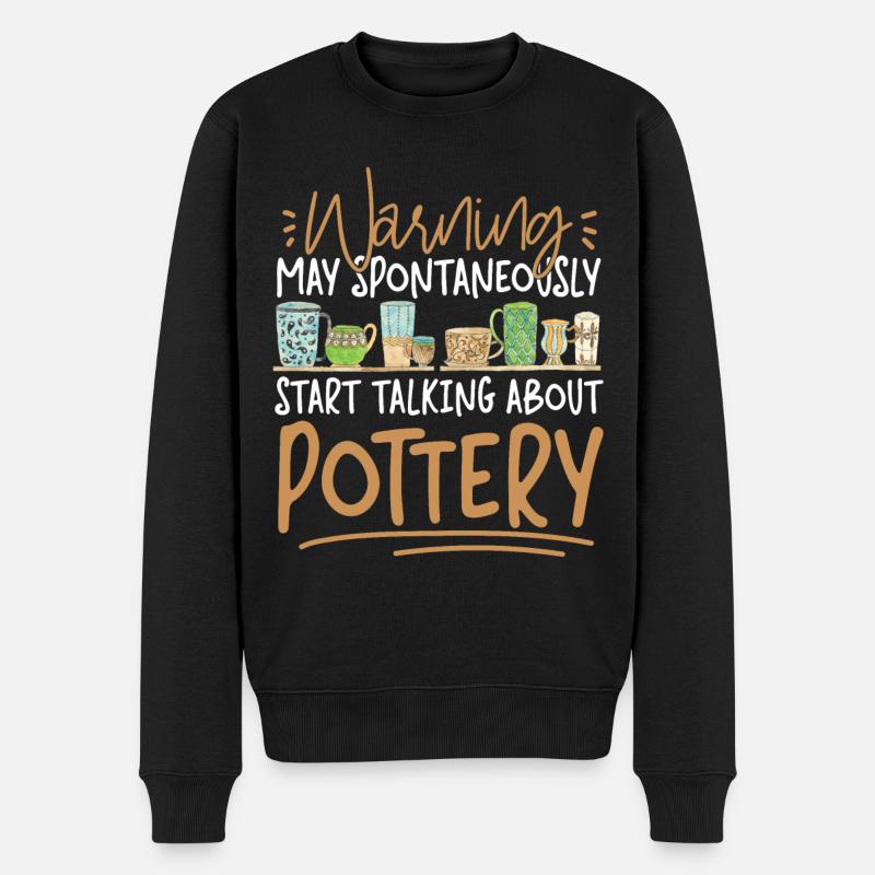 Pottery Ceramics Artist Warning - Männer Premium Bio Pullover - Schwarz