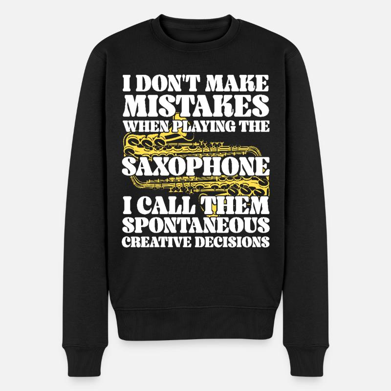 Saxophone I Don't Make Mistakes - Männer Premium Bio Pullover - Schwarz