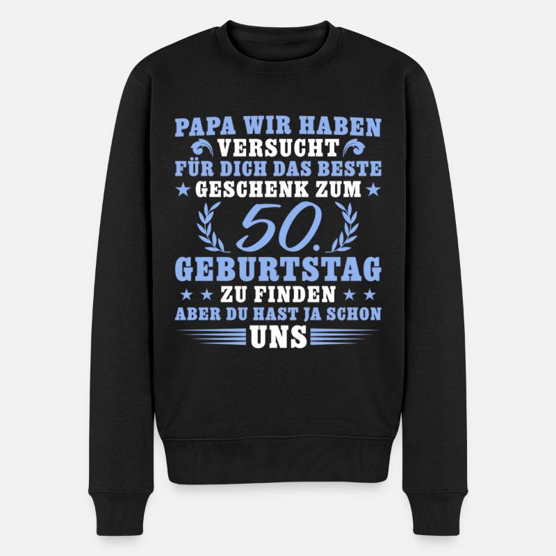 50 Jahre alt Papa 50. Geburtstag Geschenkidee - Männer Premium Bio Pullover - Schwarz