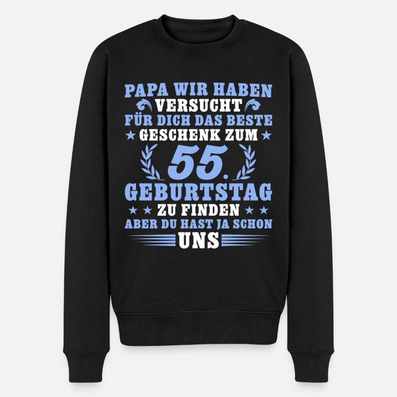 55 Jahre alt Papa 55. Geburtstag Geschenkidee - Männer Premium Bio Pullover - Schwarz
