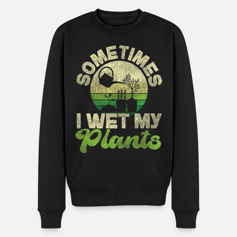 Plant Lover Gardening Sometimes I - Männer Premium Bio Pullover - Schwarz