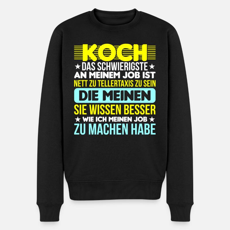 Lustiges Koch Sprüche Küchenchef Küche - Männer Premium Bio Pullover - Schwarz