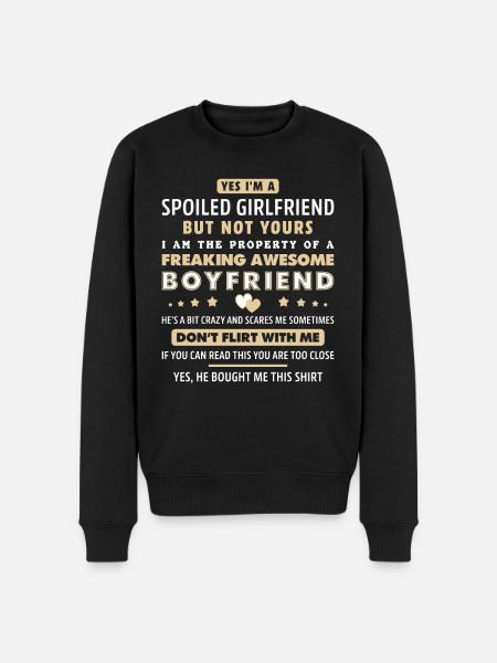 Yes I'm Spoiled Girlfriend Of Awesome Boyfriend Gi - Men's Premium Organic Jumper - black