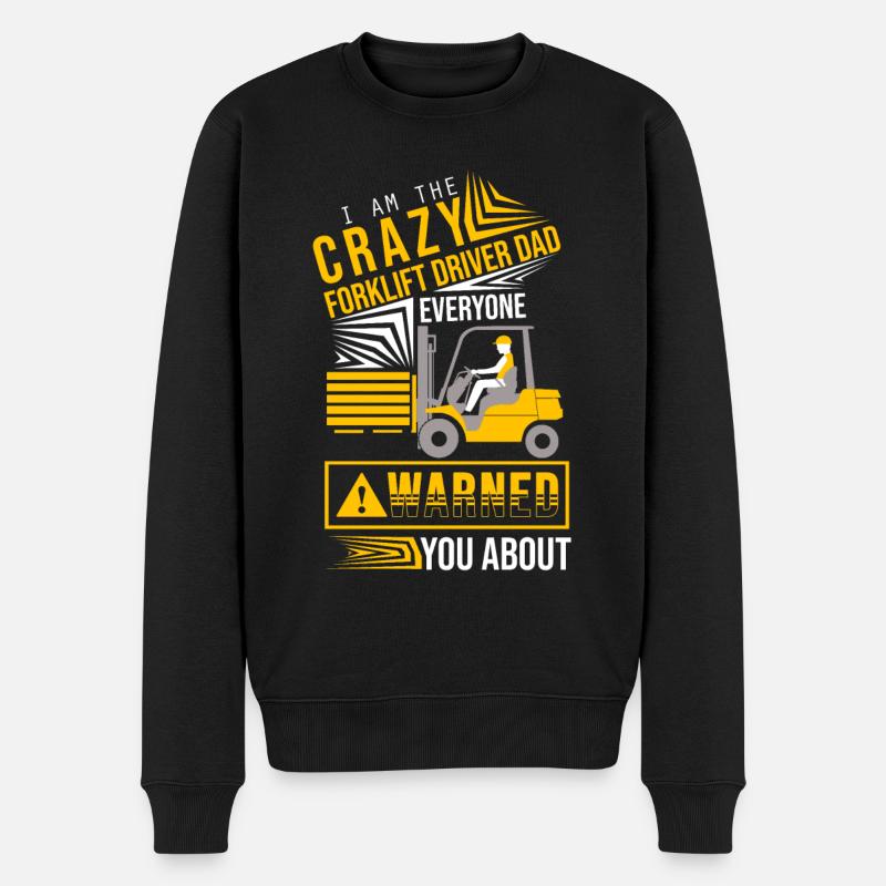 Crazy forklift driver Dad at work - Men's Premium Organic Jumper - black
