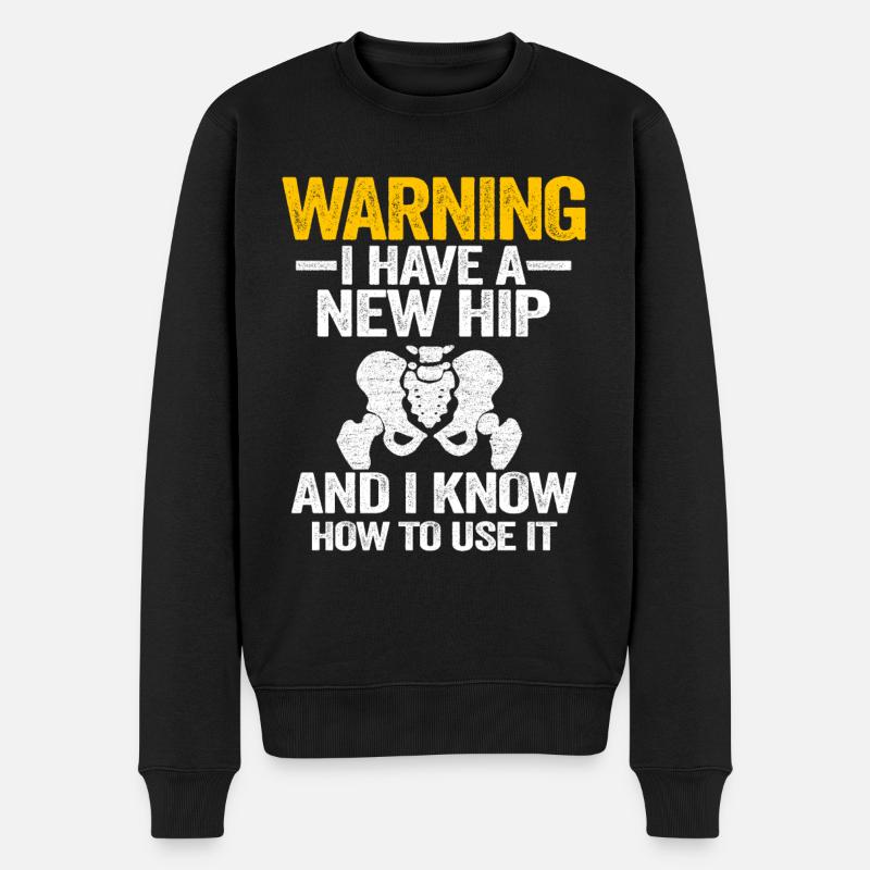 Hüft OP Operation Genesung Lustig Neue Hüfte - Männer Premium Bio Pullover - Schwarz
