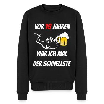 Vor 18 Jahren war ich mal der Schnellste - Männer Premium Bio Pullover - Schwarz - Vorne - Nico (187cm)