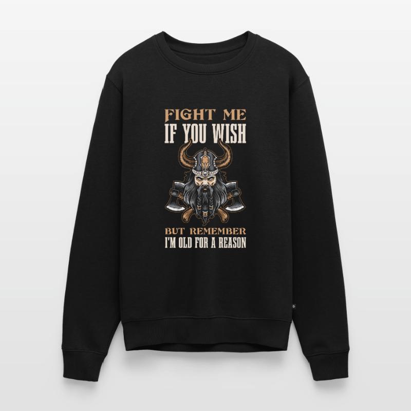 Bekämpfe Mich, Wenn Du Willst, Aber Denk Daran, Männer Premium Bio Pullover