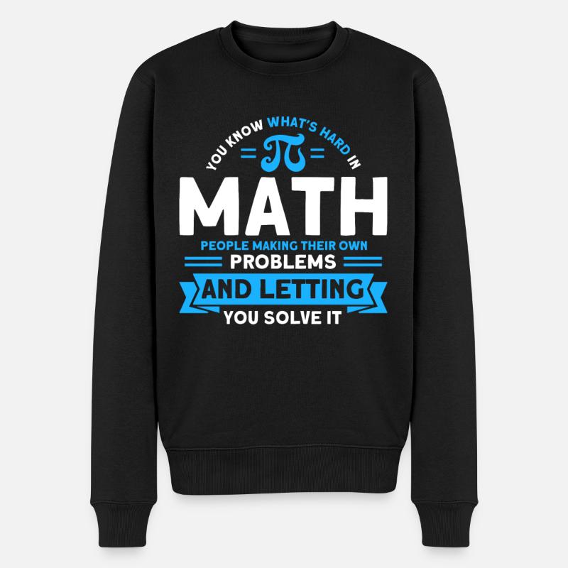 Math Mathematics Science Math Gift - Men's Premium Organic Jumper - black
