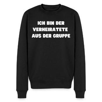 Ich bin der verheiratete aus der Gruppe - Männer Premium Bio Pullover - Schwarz - Vorne - Nico (187cm)