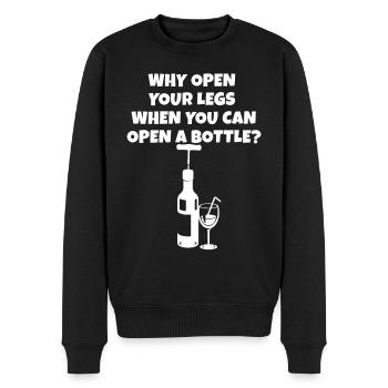 Öffne eine Flasche statt deine Beine Trinkspruch - Männer Premium Bio Pullover - Schwarz - Vorne - Nico (187cm)