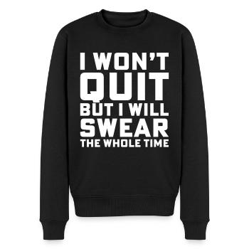 Ich werde nicht aufgeben, aber ich werde fluchen - Männer Premium Bio Pullover - Schwarz - Vorne - Nico (187cm)