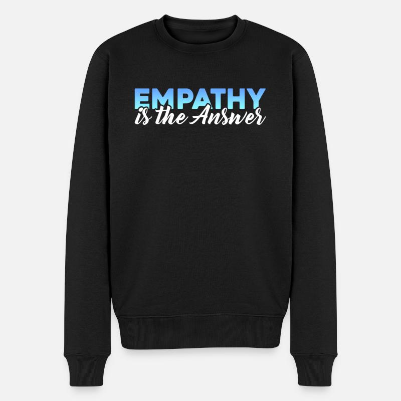 Einfühlungsvermögen Ist Die Antwort - Männer Premium Bio Pullover - Schwarz