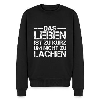Life is too short not to laugh - Men's Premium Organic Jumper - black - Front - Nico (187cm)