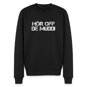 Hör off de Muddi - Sachse Ossi Dialekt - Männer Premium Bio Pullover - Schwarz - Vorne - Nico (187cm)