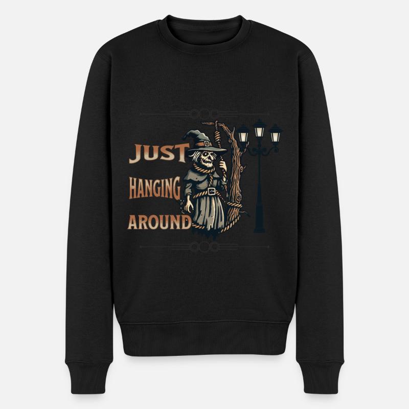 Just Hanging Around Lustiger Hexen Spruch - Männer Premium Bio Pullover - Schwarz