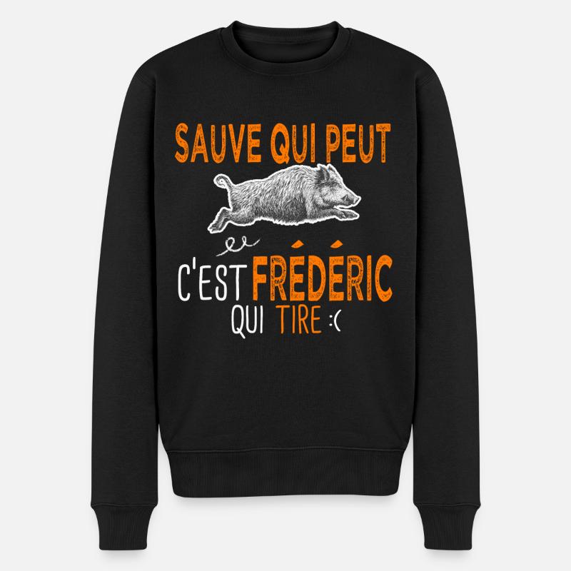 Frédéric c est frederic qui tire Humour Chasseur - Pull Premium bio Homme - noir