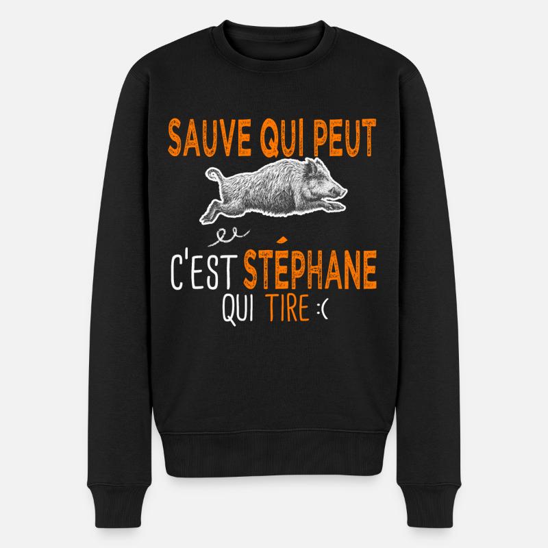 Stéphane c est stephane qui tire Humour Chasseur - Pull Premium bio Homme - noir