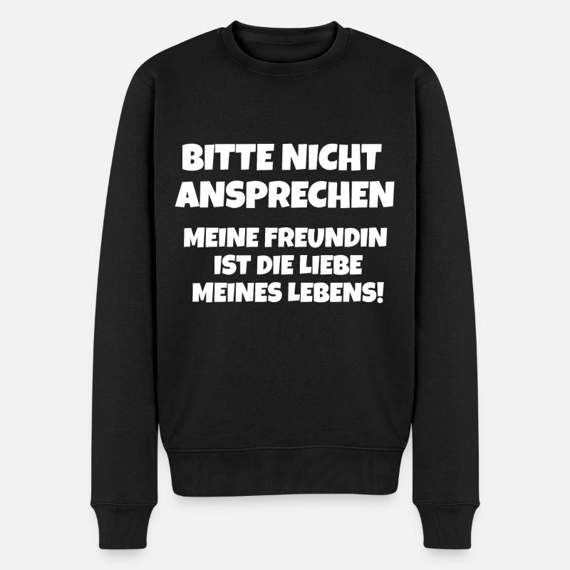 Bitte nicht Ansprechen, ich liebe meine Freundin - Männer Premium Bio Pullover - Schwarz
