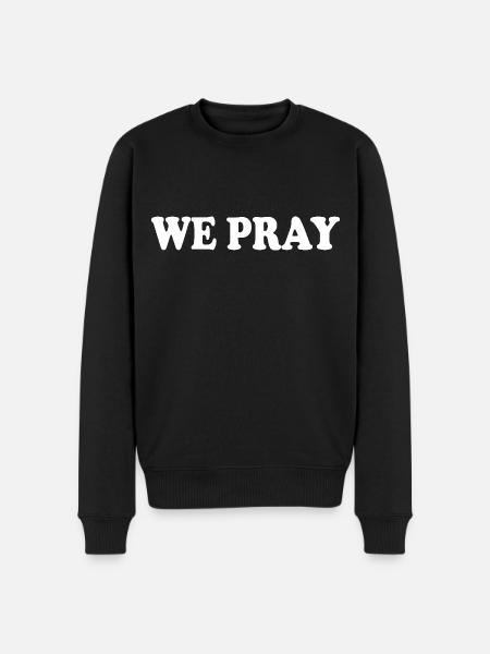 We pray - Men's Premium Organic Jumper - black