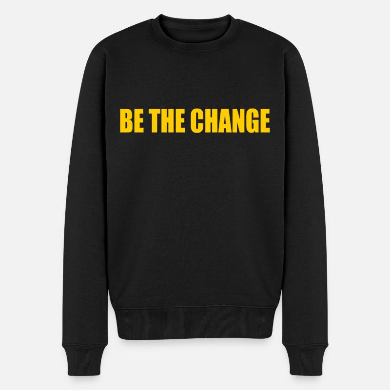 be the change - Männer Premium Bio Pullover - Schwarz