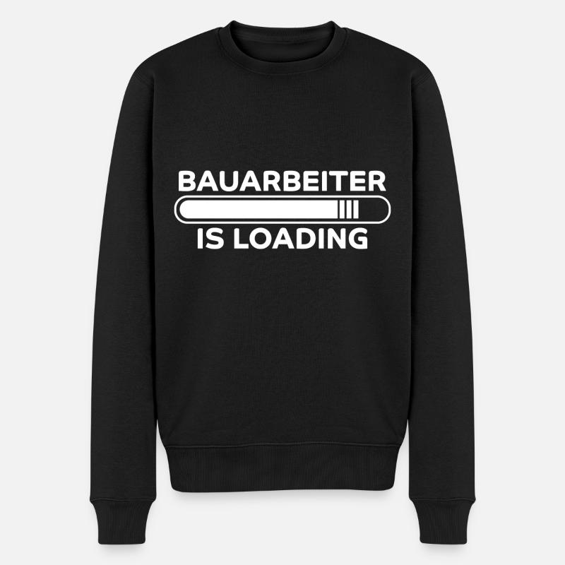 Bauarbeiter Spruch Lustiges Bauarbeiter Geschenk - Männer Premium Bio Pullover - Schwarz