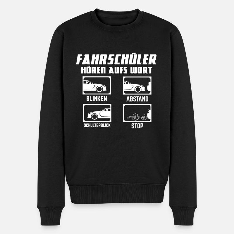 Fahrschüler Hören Aufs Wort - Fahrschule Prüfung - Männer Premium Bio Pullover - Schwarz