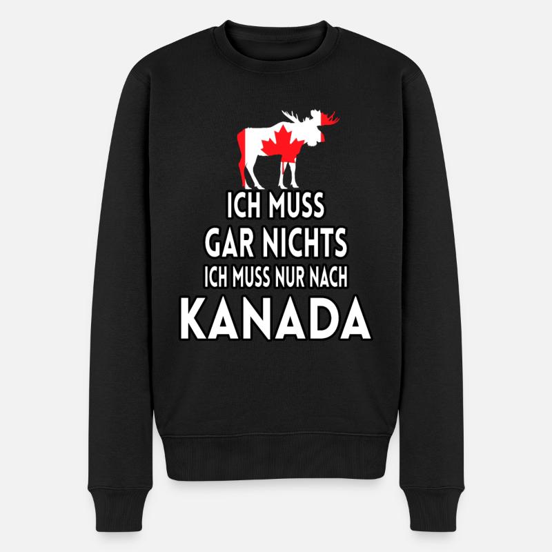 Ich muss gar nichts Ich muss nur nach Kanada - Männer Premium Bio Pullover - Schwarz