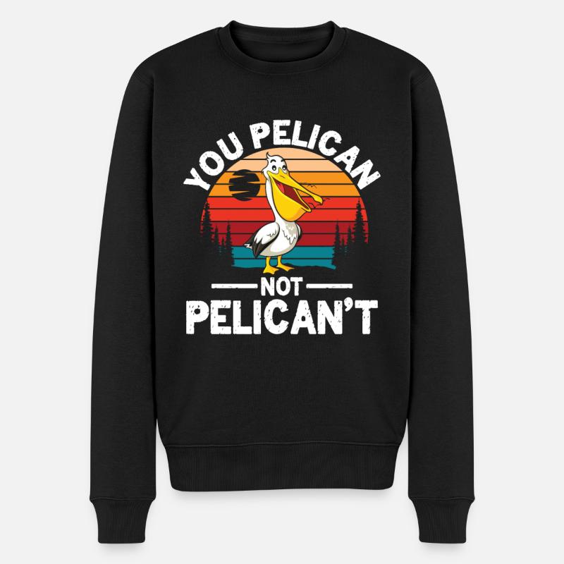 You pelican not pelican't - Männer Premium Bio Pullover - Schwarz