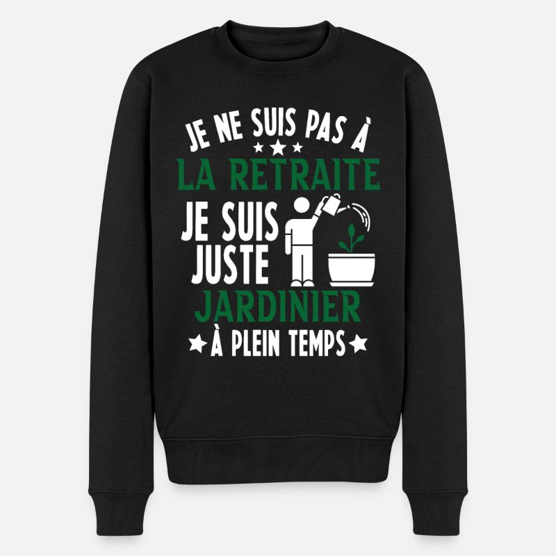 Pas à la retraite je suis juste jardinier Cadeau - Pull Premium bio Homme - noir