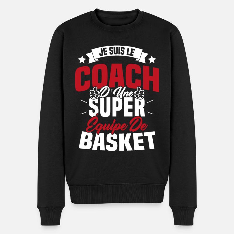 Je Suis Le Coach D'une Super Équipe De Basket - Pull Premium bio Homme - noir