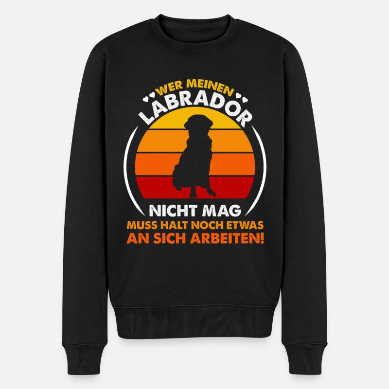 Wer meinen Labbie nicht mag muss an sich arbeiten - Männer Premium Bio Pullover - Schwarz