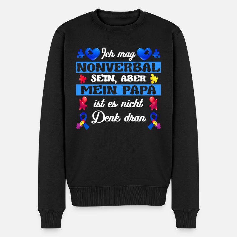 Autist Kind ASS Spruch Bewusstsein - Männer Premium Bio Pullover - Schwarz